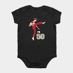 Im 50 Baby Bodysuit